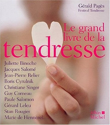 Livre Le grand livre de la tendresse (Collective) (Livre d'occasion) - ISBN 2226133593