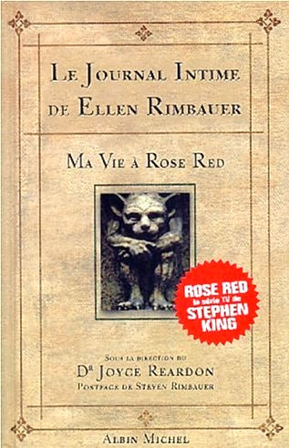 Le journal intime de Ellen Rimbauer : Ma vie à Rose Red