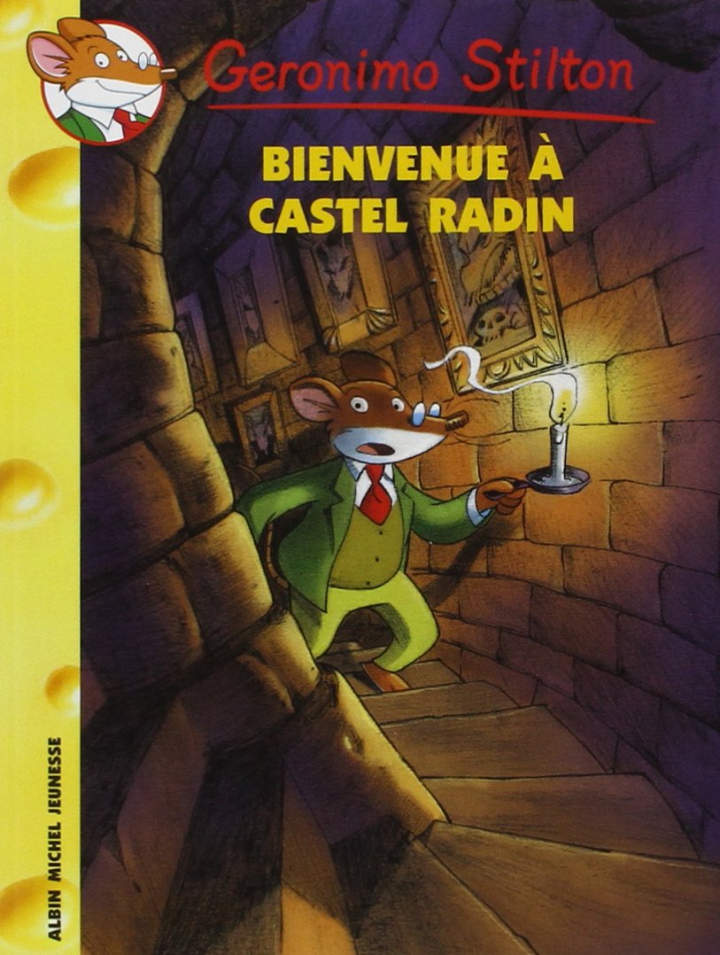Livre Bienvenue à Castel Radin - Geronimo Stilton (Livre d'occasion) - ISBN 2226140662