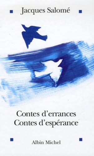 Livre Contes d'errances, contes d'espérance - Jacques Salomé (Livre d'occasion) - ISBN 2226169342