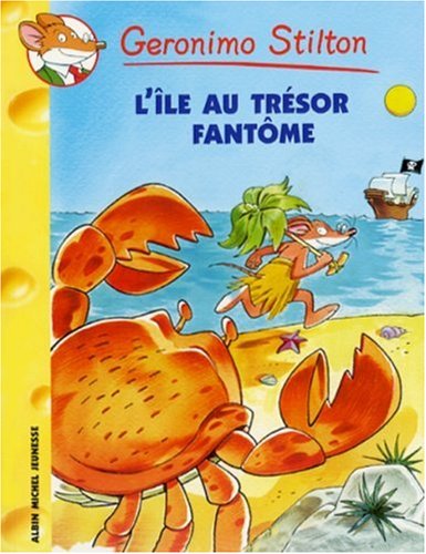 Livre L'île au trésor fantôme - Geronimo Stilton (Livre d'occasion) - ISBN 2226170634
