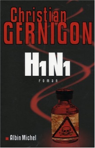 Livre H1N1 - Christian Gernigon (Livre d'occasion) - ISBN 2226173293