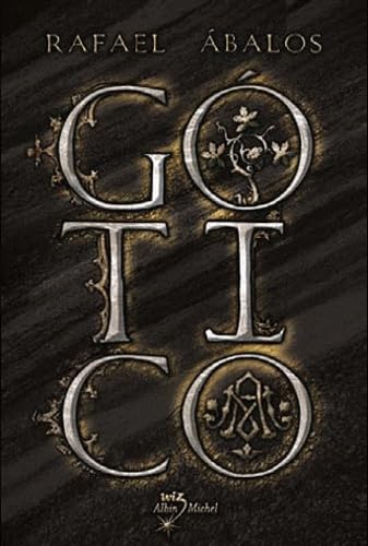 Gotico - Rafael Ábalos