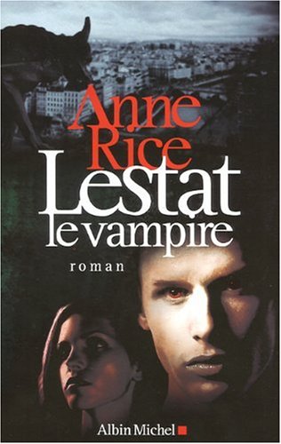 Livre Lestat le vampire - Professor Anne Rice (Livre d'occasion) - ISBN 2226194088