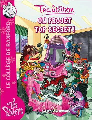 Livre Un projet trop secret! - Téa Stilton (Livre d'occasion) - ISBN 2226220186