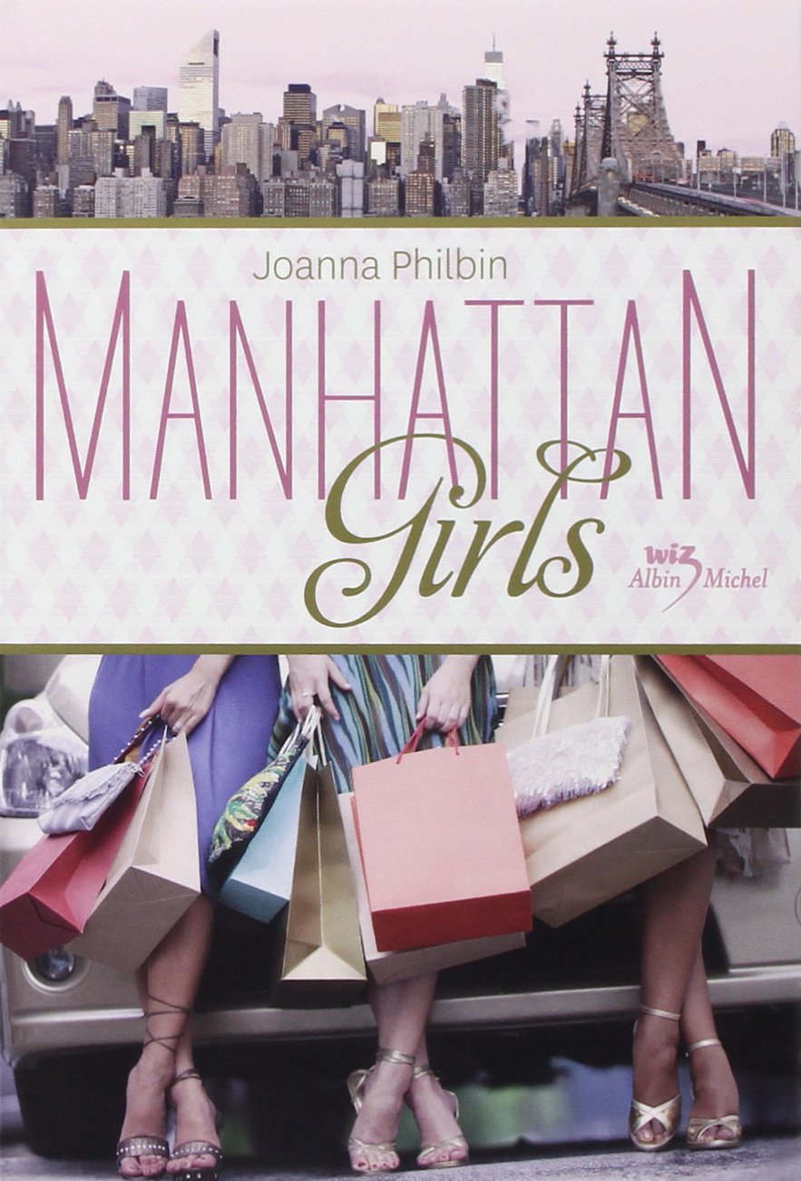 Livre Manhattan Girls - Joanna Philbin (Livre d'occasion) - ISBN 2226220208