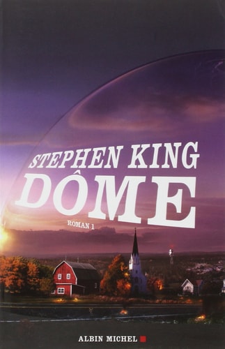 Livre Le dôme # 1 : Dôme (Stephen King) (Livre d'occasion) - ISBN 2226220585