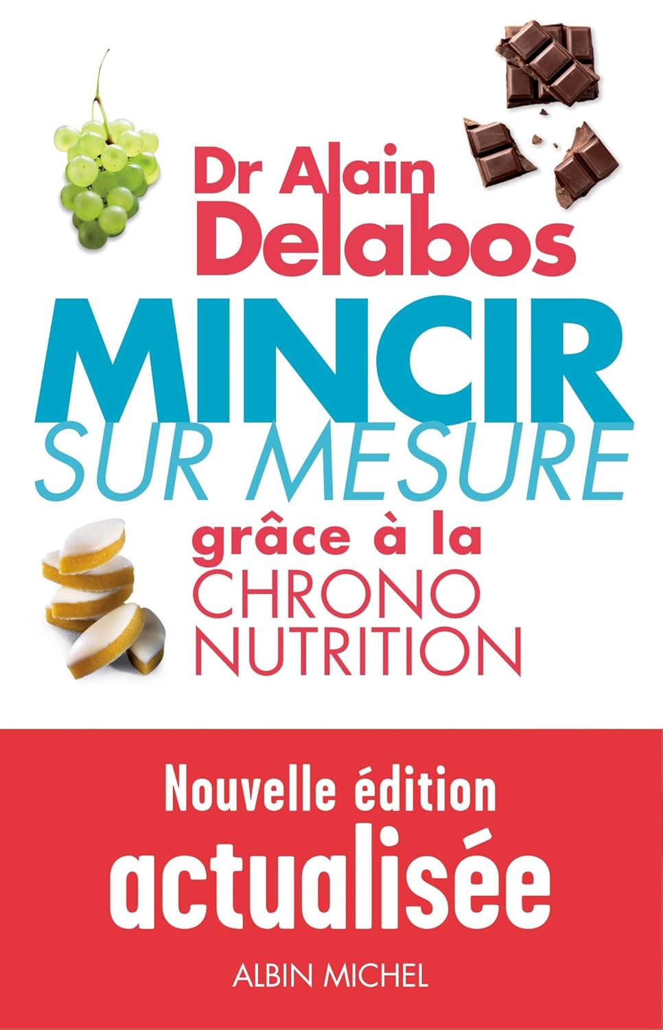 Livre Mincir sur mesure grâce à la chrono-nutrition (Alain Delabos) (Livre d'occasion) - ISBN...