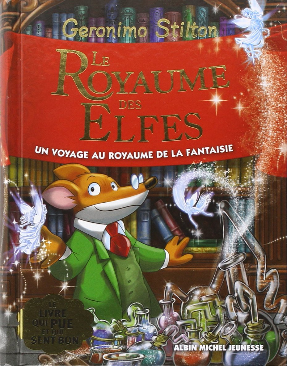 Livre Le royaume des elfes - Geronimo Stilton (Livre d'occasion) - ISBN 2226230955