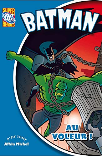 Livre Batman : Au voleur! - Collectif (Livre d'occasion) - ISBN 2226241248