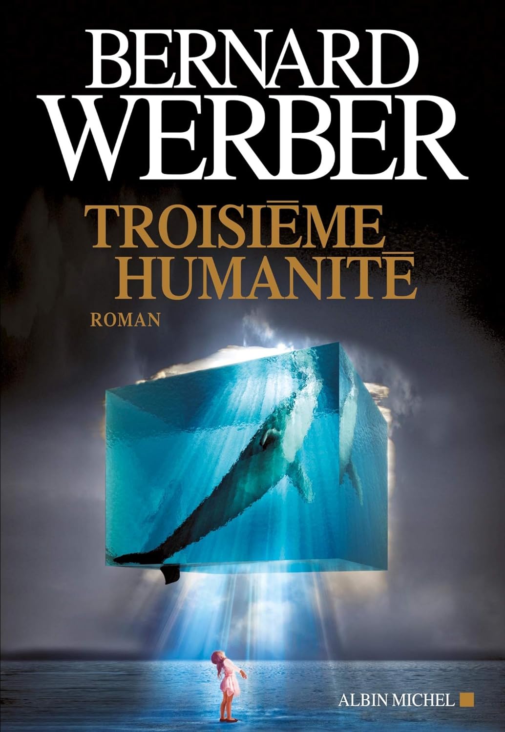 Livre Troisième humanité - Bernard Werber (Livre d'occasion) - ISBN 2226244220