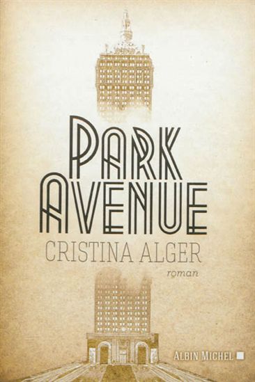 Livre Park Avenue - Cristina Alger (Livre d'occasion) - ISBN 2226245294
