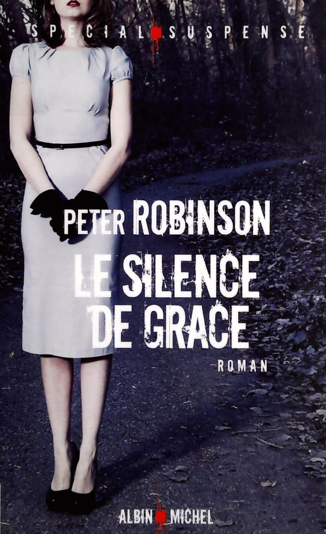 Livre ISBN 2226248382 Le silence de Grace (Peter Robinson)