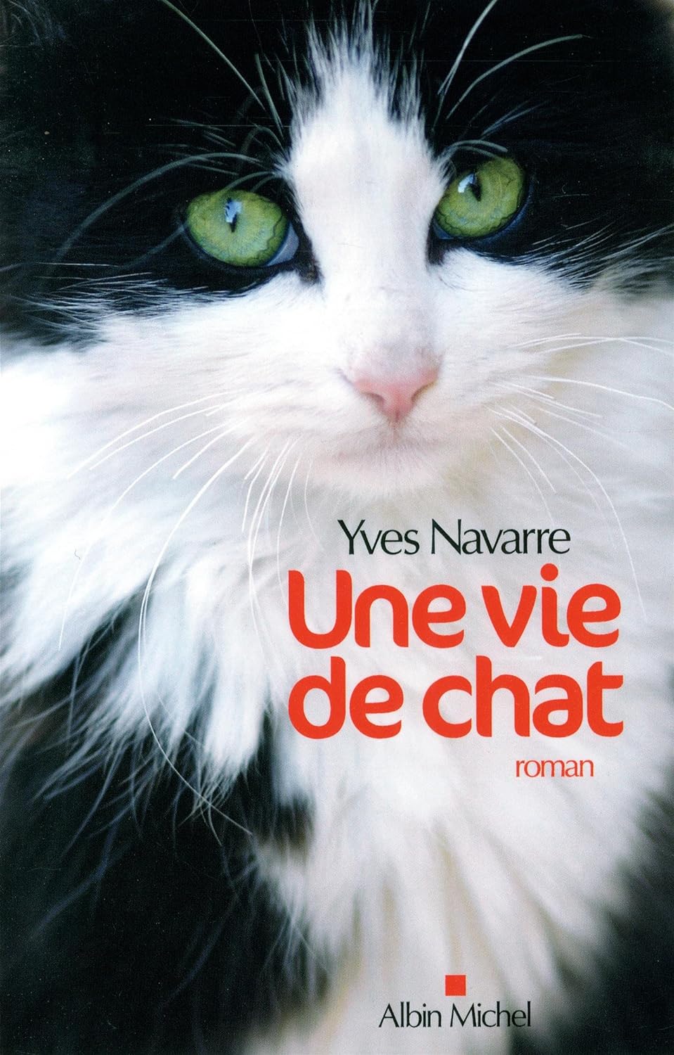 Livre Une vie de chat - Yves Navarre (Livre d'occasion) - ISBN 2226249788