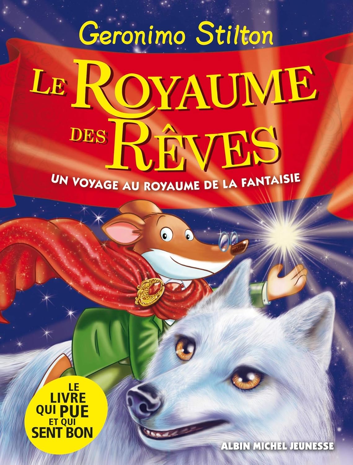 Livre Le royaume des rêves - Geronimo Stilton (Livre d'occasion) - ISBN 2226250905
