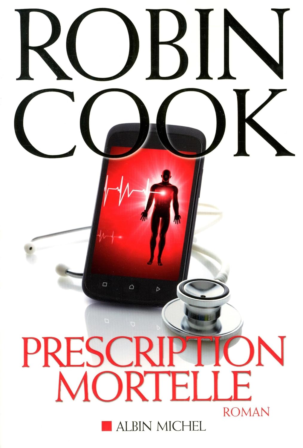 Livre Prescription mortelle - Robin Cook (Livre d'occasion) - ISBN 2226258132