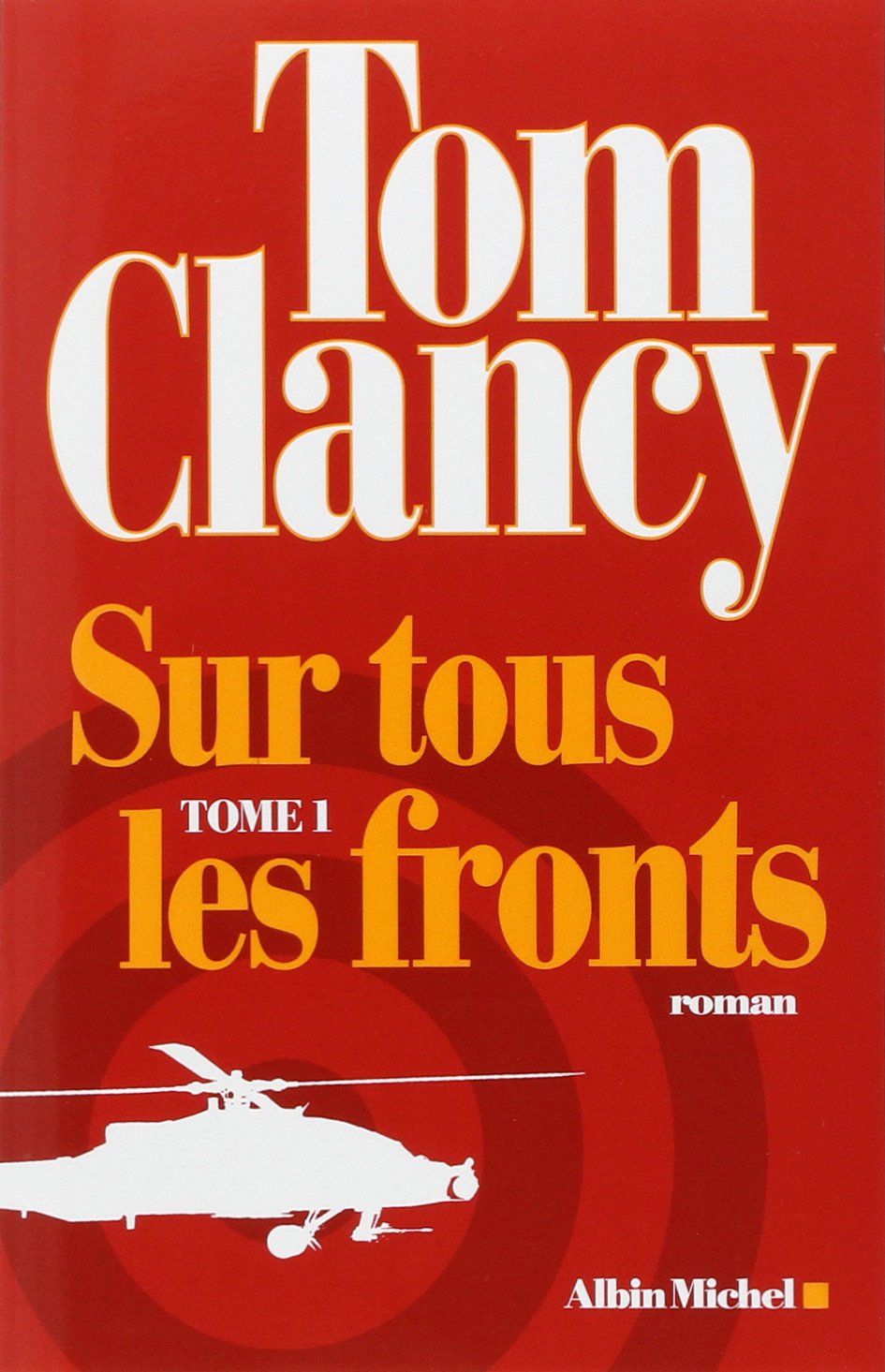 Livre Sur tous les fronts - Tom Clancy (Livre d'occasion) - ISBN 2226259996