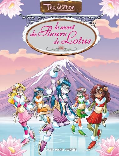 Livre Le Secret des fleurs de lotus - Téa Stilton (Livre d'occasion) - ISBN 2226315705