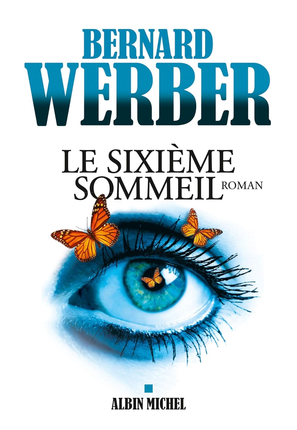 Livre Le sixième sommeil - Bernard Werber (Livre d'occasion) - ISBN 2226319298
