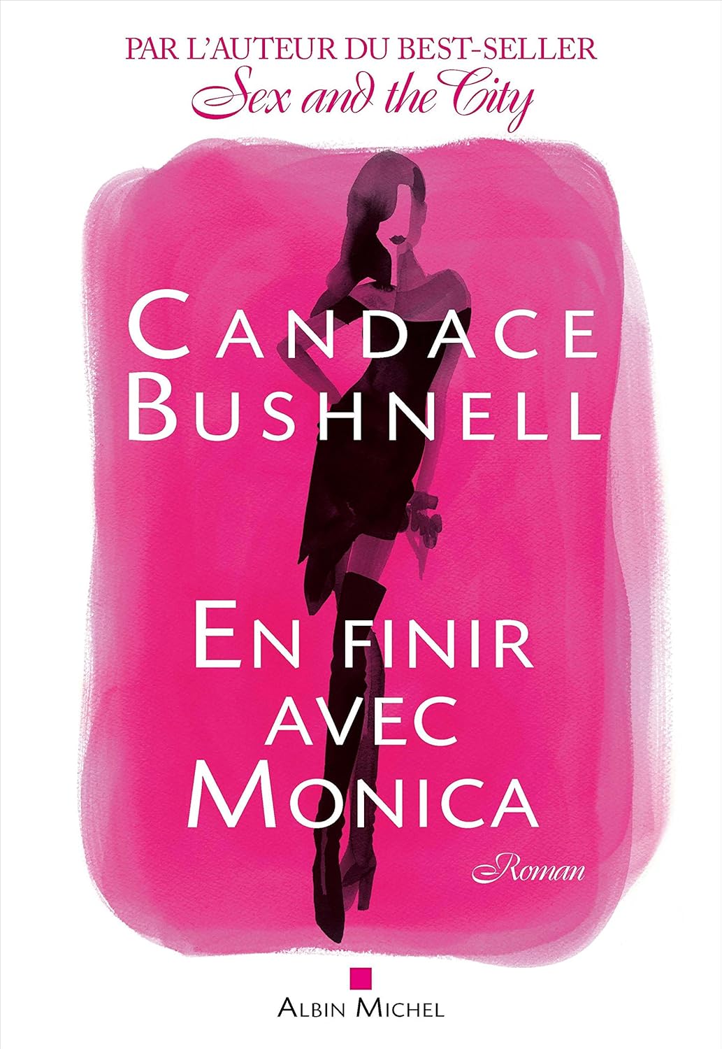 Livre En finir avec Monica - Candace Bushnell (Livre d'occasion) - ISBN 2226320857