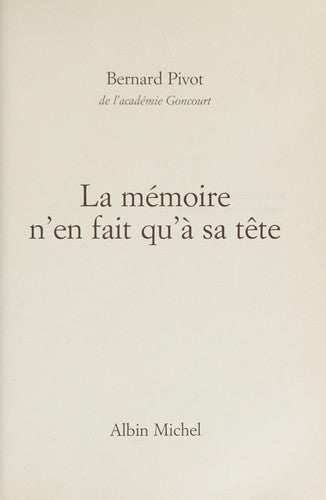 Livre La mémoire n'en fait qu'à sa tête (Bernard Pivot) (Livre d'occasion) - ISBN 2226397892