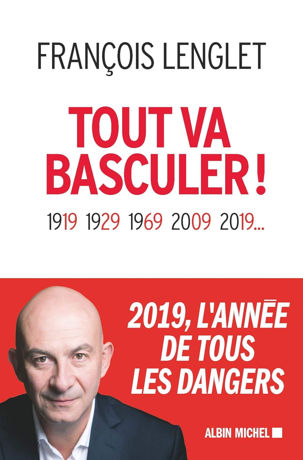 Livre Tout va basculer ! - François Lenglet (Livre neuf) - ISBN 2226441948