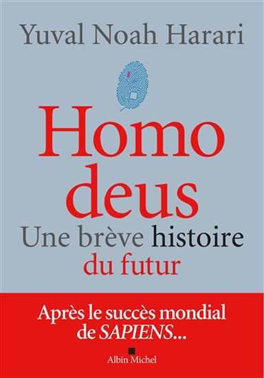 Livre Homo deus : Une brève histoire du futur - Yuval Noah Harari (Livre d'occasion) - ISBN 22264...