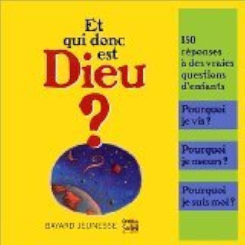 Livre ISBN 2227601183 Et qui donc est Dieu ?