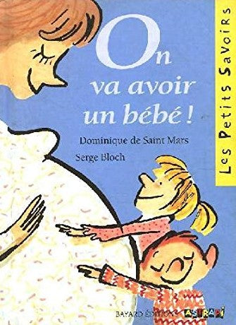 Livre On va avoir un bébé! - Dominique De Saint-Mars (Livre d'occasion) - ISBN 2227702370