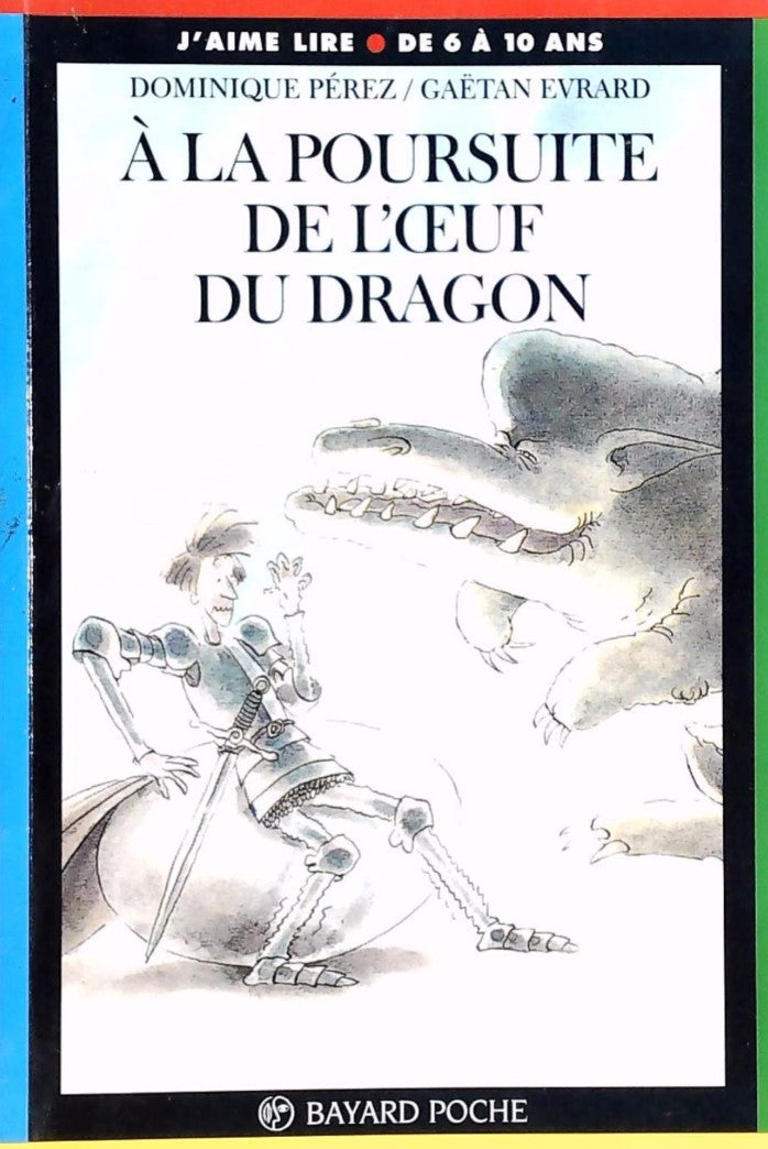 Livre À la poursuite de l'oeuf du dragon - Dominique Pérez (Livre d'occasion) - ISBN 2227727330