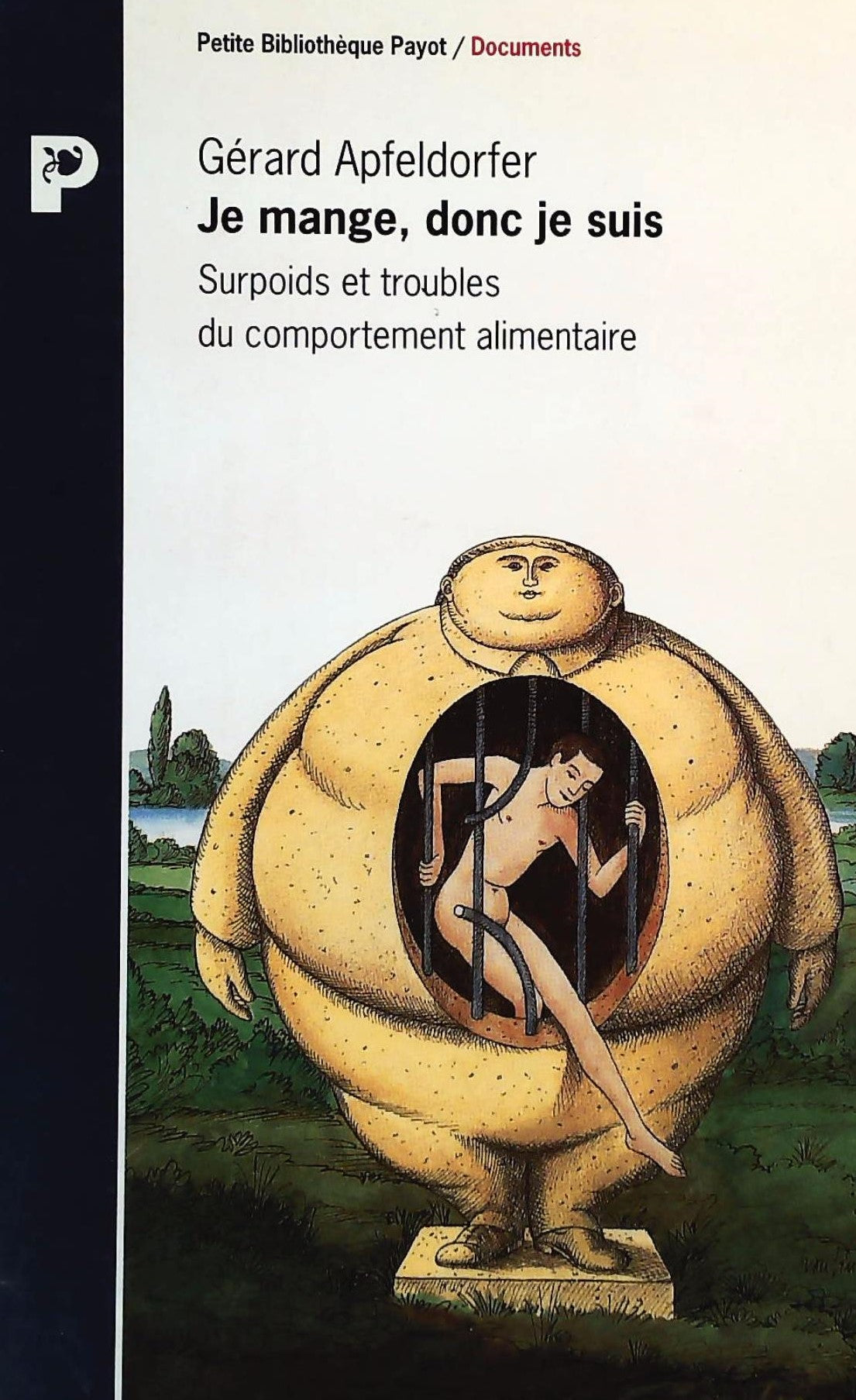 Livre Je mange donc je suis : Surpoids et troubles du comportement alimentaire - Gérard Apfeldorf...