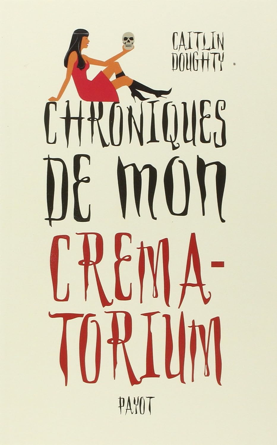 Livre Chroniques de mon crématorium - Caitlin Doughty (Livre d'occasion) - ISBN 2228913162