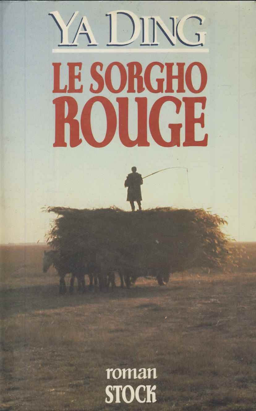 Livre Le sorgho rouge - Ya Ding (Livre d'occasion) - ISBN 2234020689