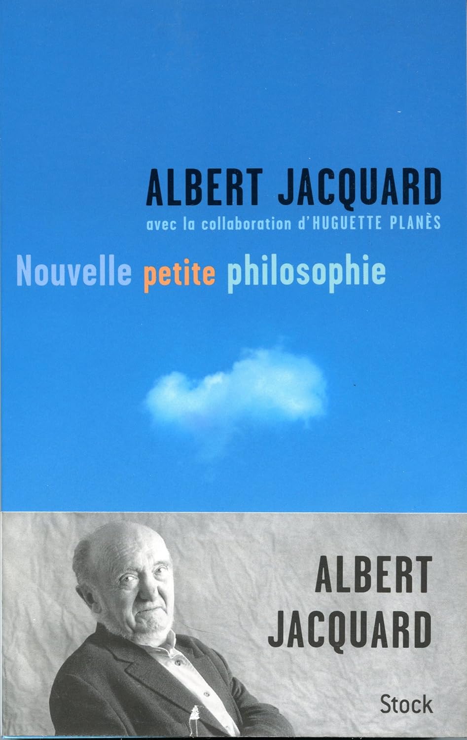 Livre Nouvelle petite philosophie - Albert Jacquart (Livre d'occasion) - ISBN 2234058066