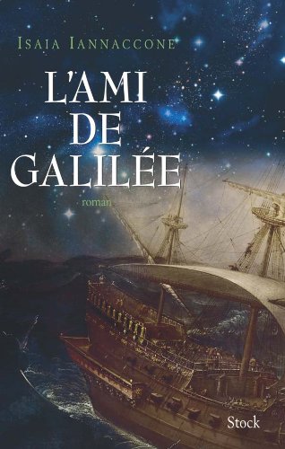 Livre L'ami de Galilée - Isaia Iannaccone (Livre d'occasion) - ISBN 2234058562