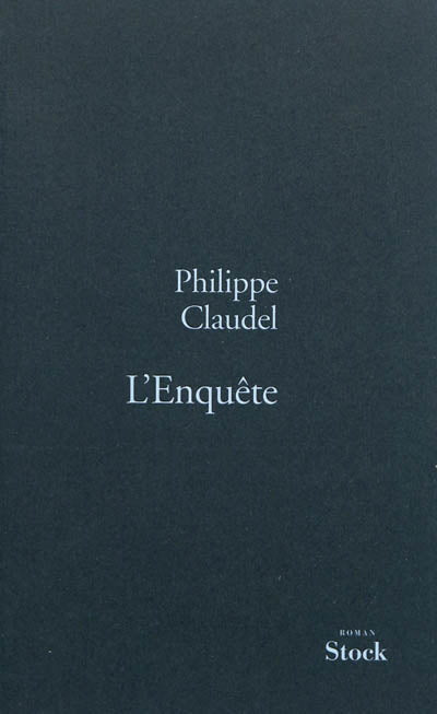 Livre L'enquête - Philippe Claudel (Livre d'occasion) - ISBN 2234065151