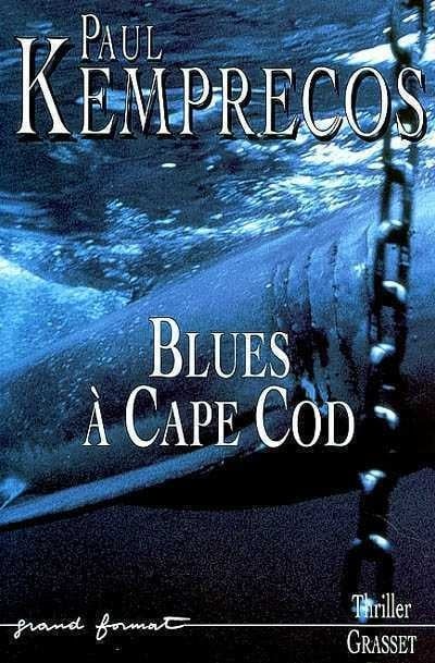 Livre Blues à Cape Cod - Paul Kemprecos (Livre d'occasion) - ISBN 224661211X