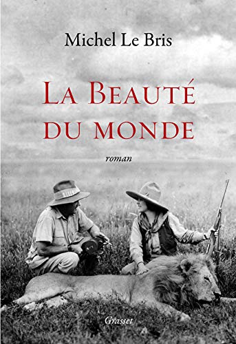 Livre La beauté du monde - Michel Le Bris (Livre d'occasion) - ISBN 2246650917