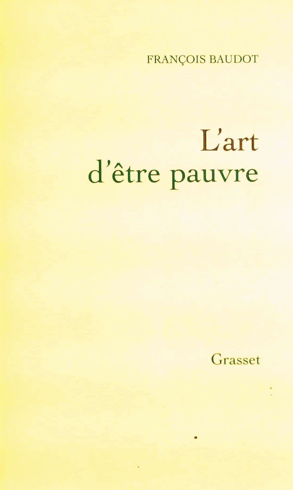 Livre L'art d'être pauvre - François Baudot (Livre d'occasion)