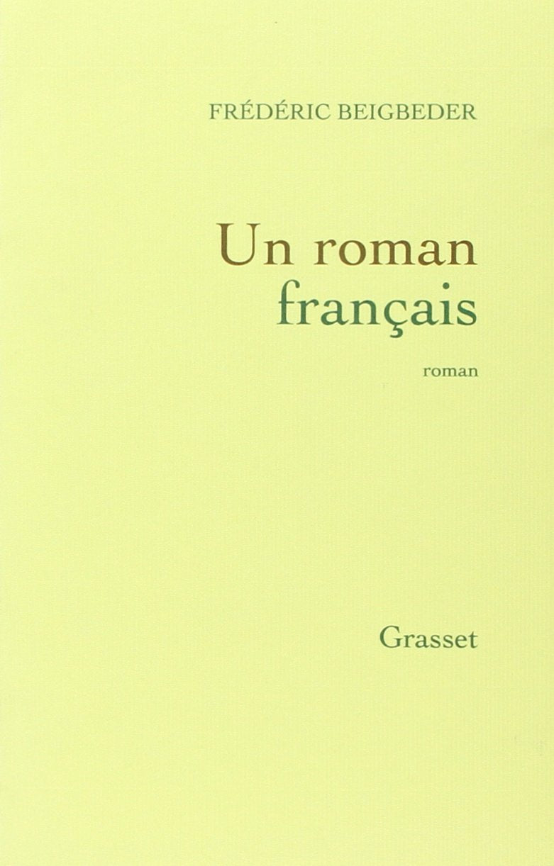 Livre Un roman français - Frédéric Beigbeder, (Livre d'occasion) - ISBN 2246734118