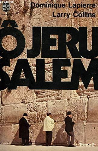 Ô Jérusalem # 2 - Dominique Lapierre