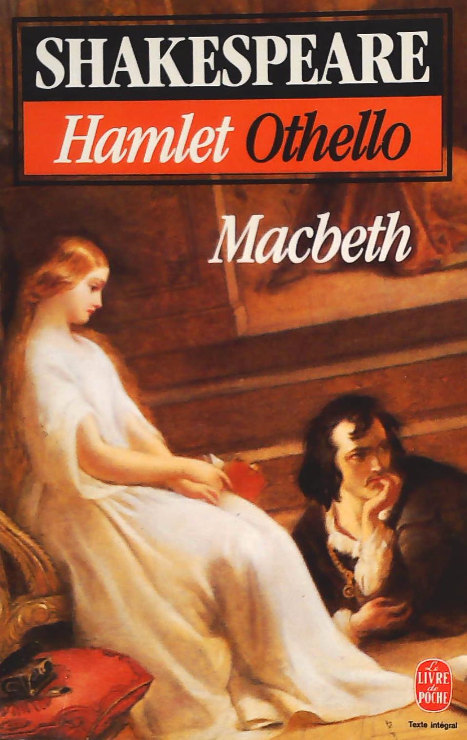 Livre Hamlet – Othello – Macbeth - William Shakespeare (Livre d'occasion) - ISBN 2253017191