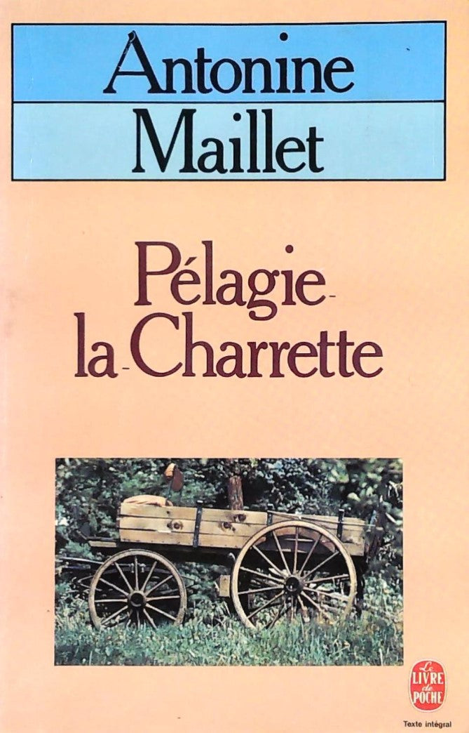 Livre ISBN 2253026662 Pélagie-la-Charrette (Antonine Maillet)