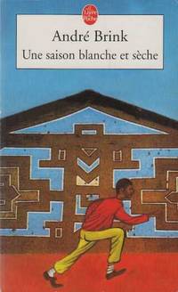 Livre Une saison blanche et sèche - André Brink (Livre d'occasion) - ISBN 2253029467
