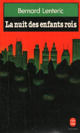 Livre La nuit des enfants rois - Bernard Lenteric (Livre d'occasion) - ISBN 2253030023