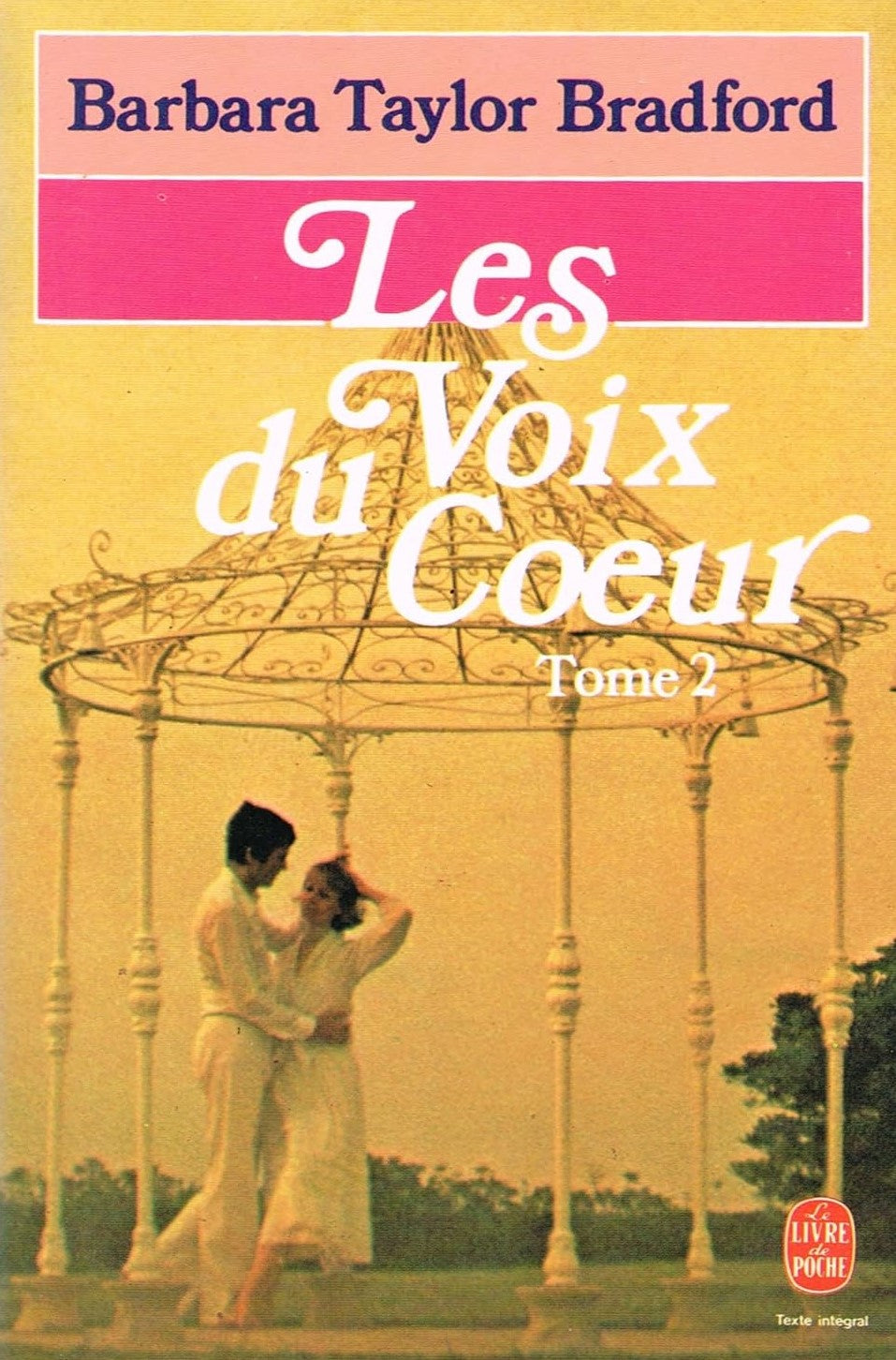 Les voix du coeur # 2 : Les voix du coeur 2 - Barbara Taylor Bradford