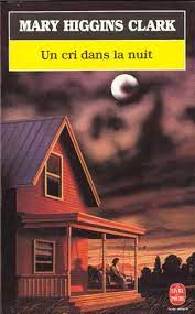 Livre Un cri sans la nuit (Mary Higgins Clark) (Livre d'occasion) - ISBN 225303732X