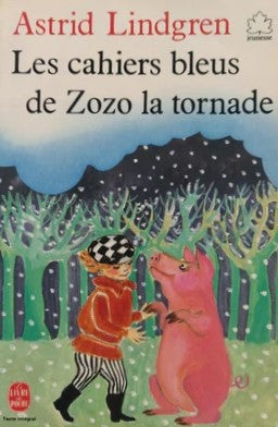 Livre Les cahiers bleus de Zozo la tornade - Astrid Lindgren (Livre d'occasion) - ISBN 2253038695