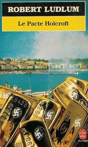 Livre Pacte Holcroft - Robert Ludlum (Livre d'occasion) - ISBN 2253041823
