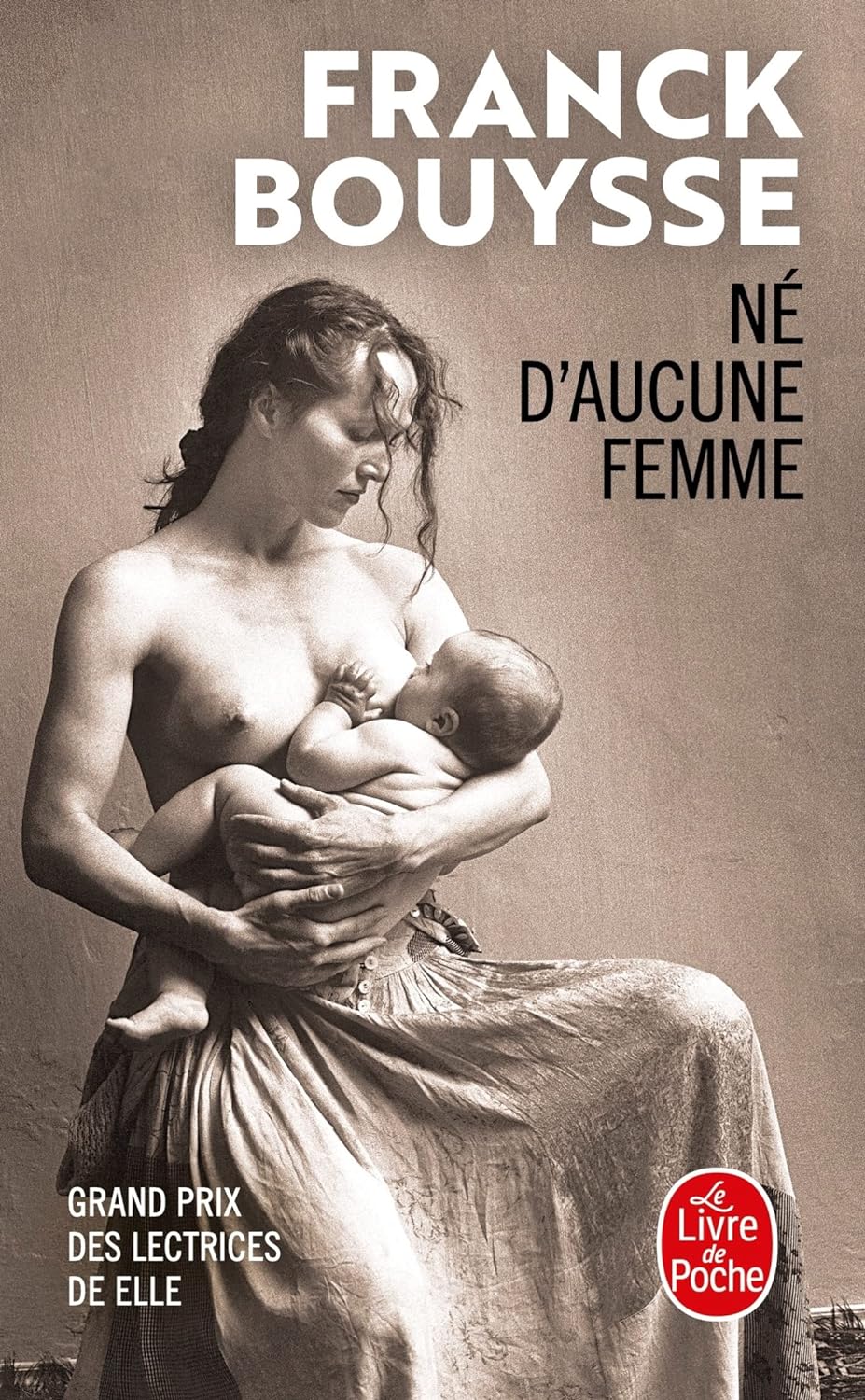 Livre Né d'aucune femme - Franck Bouysse (Livre d'occasion) - ISBN 2253044806
